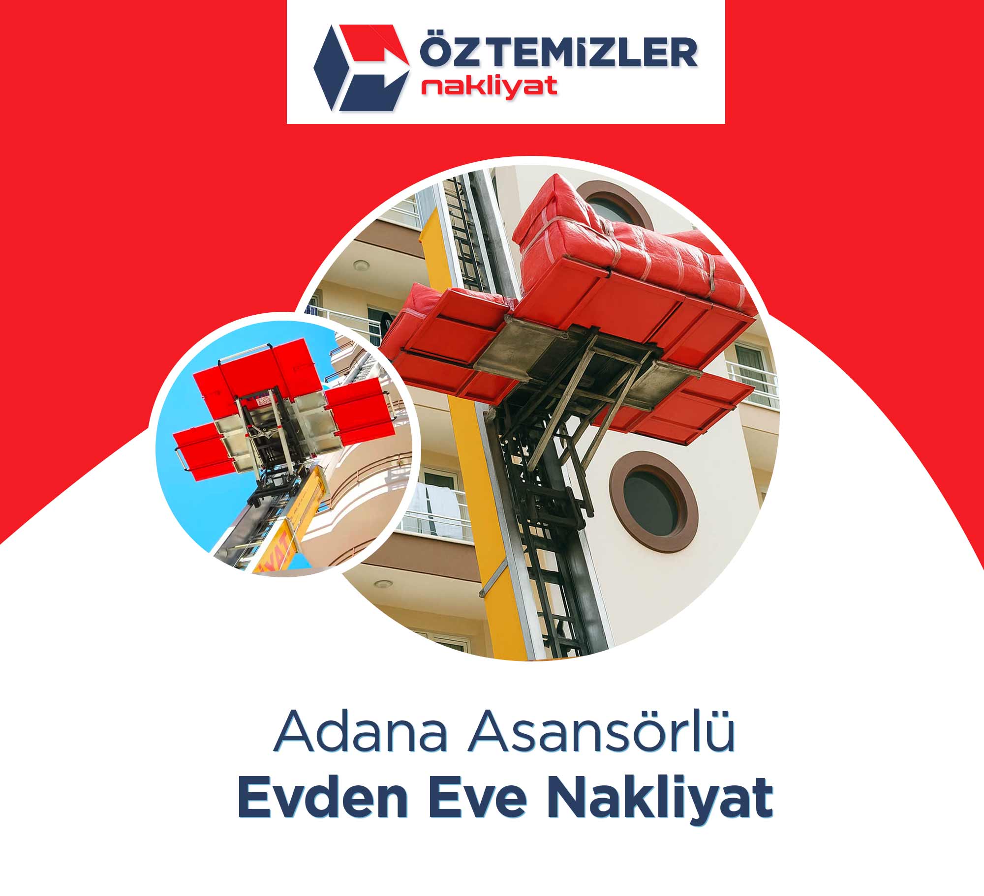 Adana Evden Eve Nakliyat - Adana Öz Temizler Nakliyat