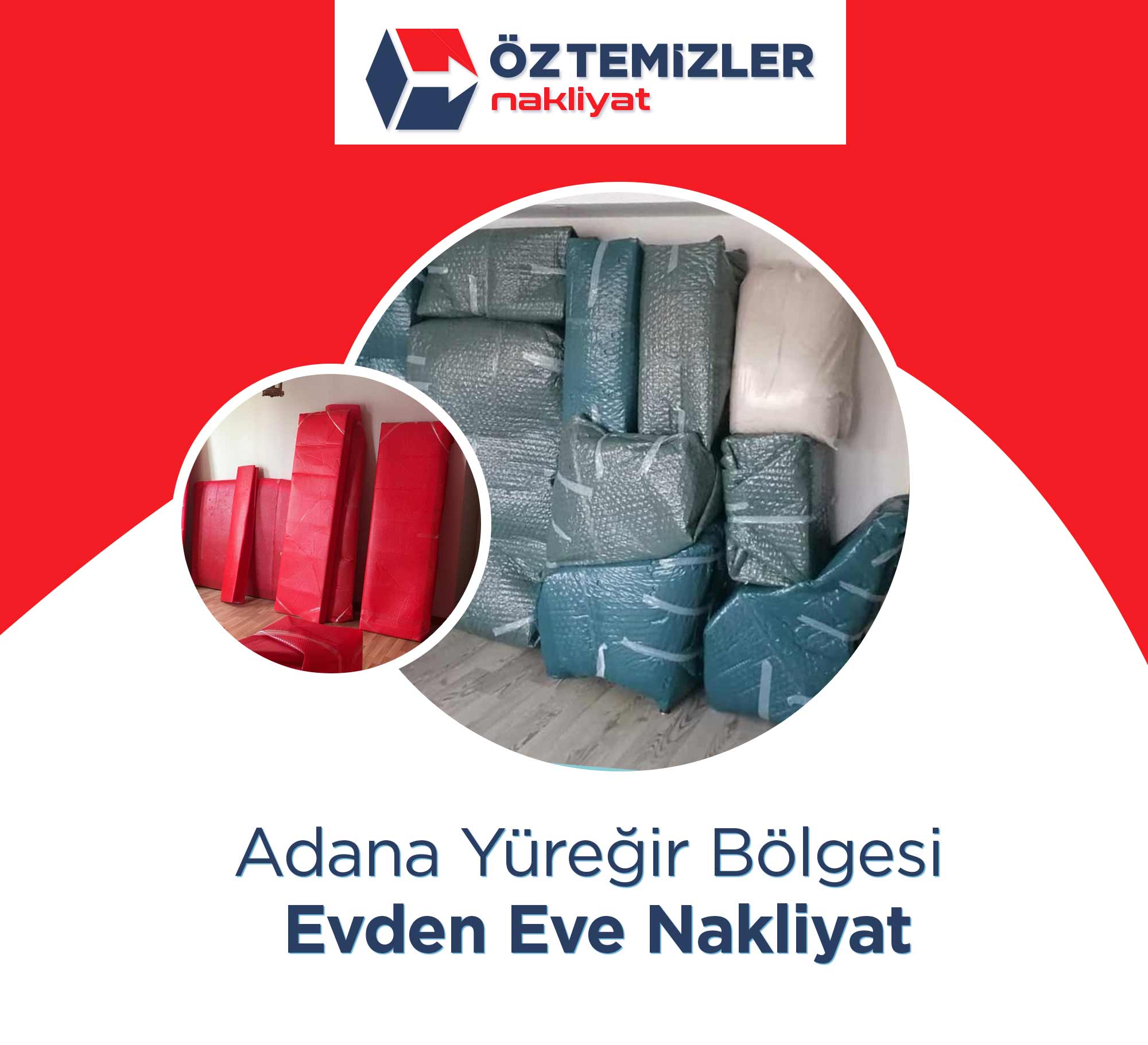 Adana Evden Eve Nakliyat - Adana Öz Temizler Nakliyat